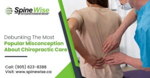 Debunking The Most Popular Misconception About Chiropractic Care