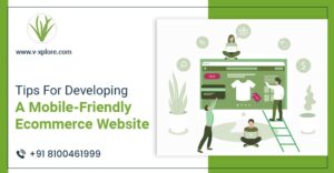 Tips For Developing A Mobile-Friendly Ecommerce Website