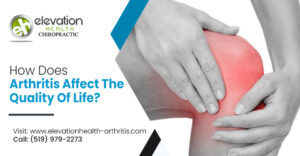 How Does Arthritis Affect The Quality Of Life?